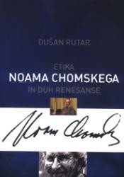 Etika Noama Chomskega in duh renesanse