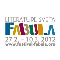 LITERATURE SVETA – FABULA 2012 (27. FEBRUAR–10. MAREC)