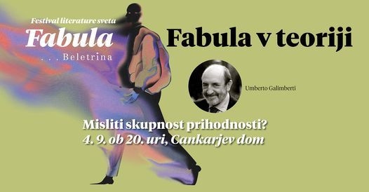 Festival literature Fabula - Fabula v teoriji z Karlom Schlöglom, Jožetom Pirjevcem in Umbertom Gali