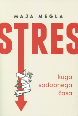 Predstavitev knjige STRES, KUGA SODOBNEGA ČASA - Maja Megla