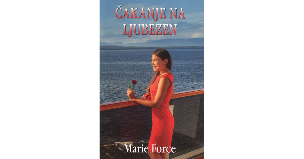 Čakanje na ljubezen - Marie Force | 