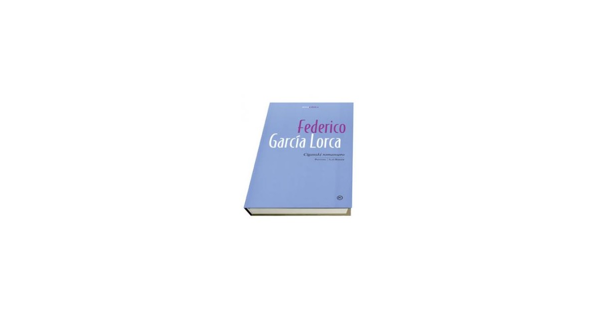 Ciganski romansero - Federico García Lorca | 