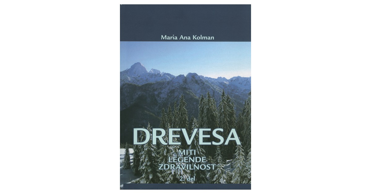 Drevesa, 2. del - Maria Ana Kolman | 