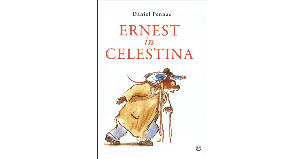 Ernest in Celestina - Daniel Pennac | 