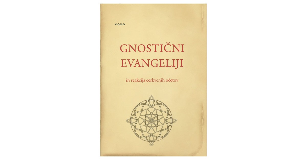 Gnostični evangeliji in reakcija cerkvenih očetov