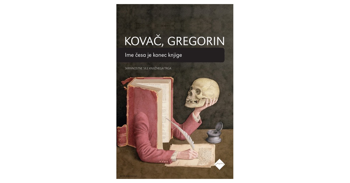 Ime česa je konec knjige - Rok Gregorin, Miha Kovač | 