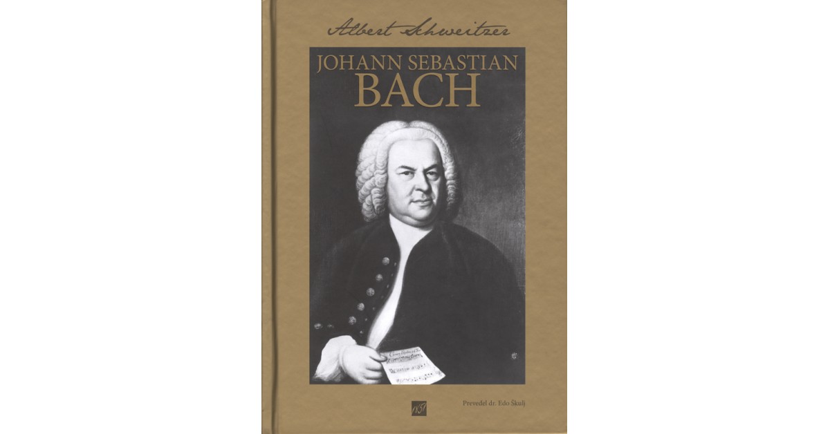 Johann Sebastian Bach - Albert Schweitzer | 