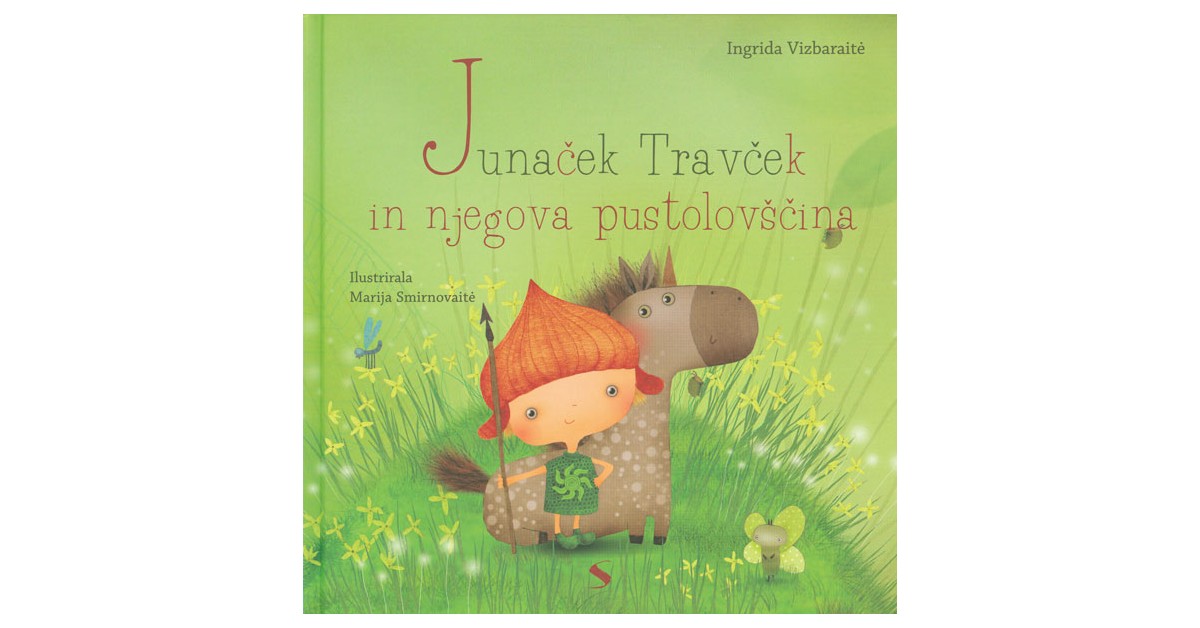 Junaček Travček in njegova pustolovščina - Ingrida Vizbaraite | 
