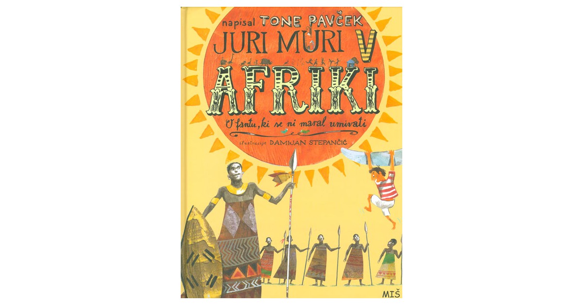Juri Muri v Afriki - Tone Pavček | 