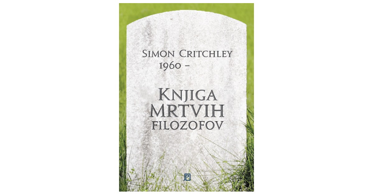 Knjiga mrtvih filozofov - Simon Critchley | 