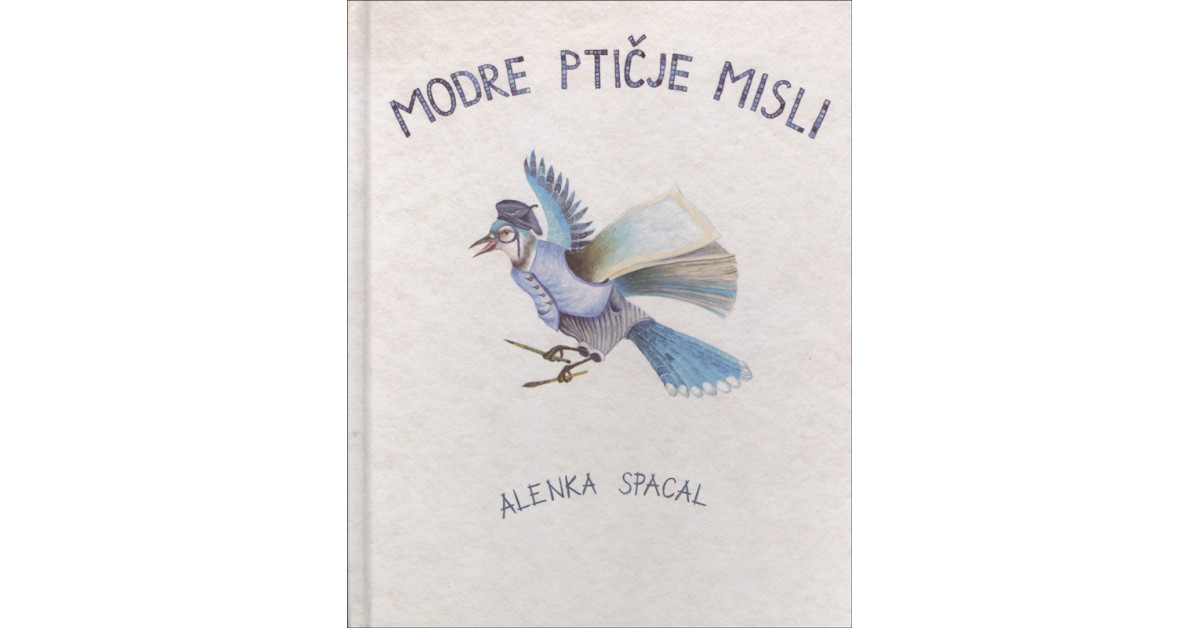 Modre ptičje misli - Alenka Spacal | 