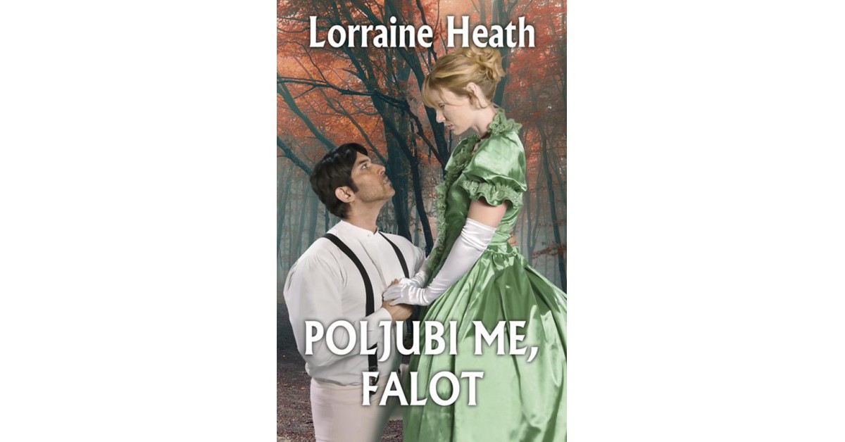 Poljubi me, falot - Lorraine Heath | 