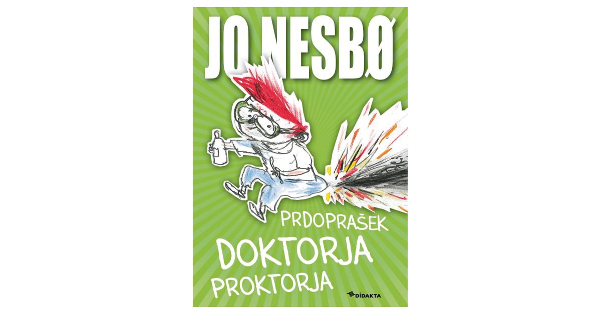 Prdoprašek doktorja Proktorja - Jo Nesbø | 