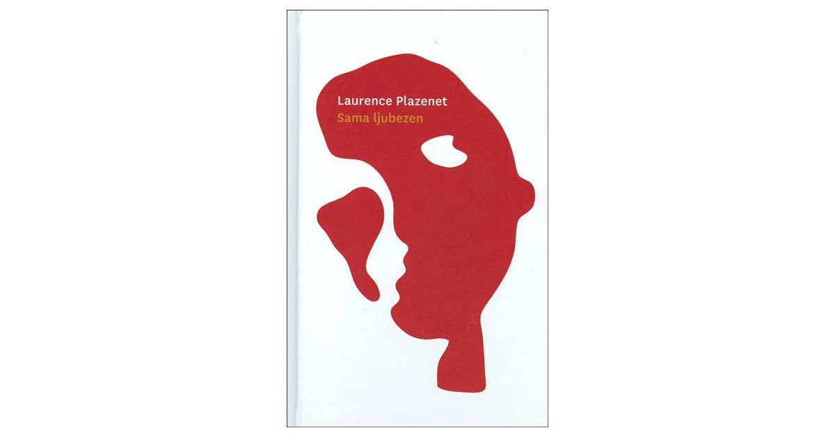 Sama ljubezen - Laurence Plazenet | 