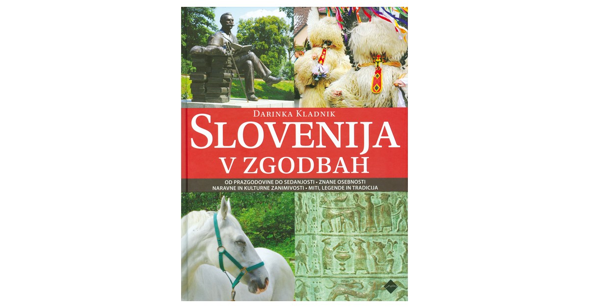Slovenija v zgodbah - Darinka Kladnik | 