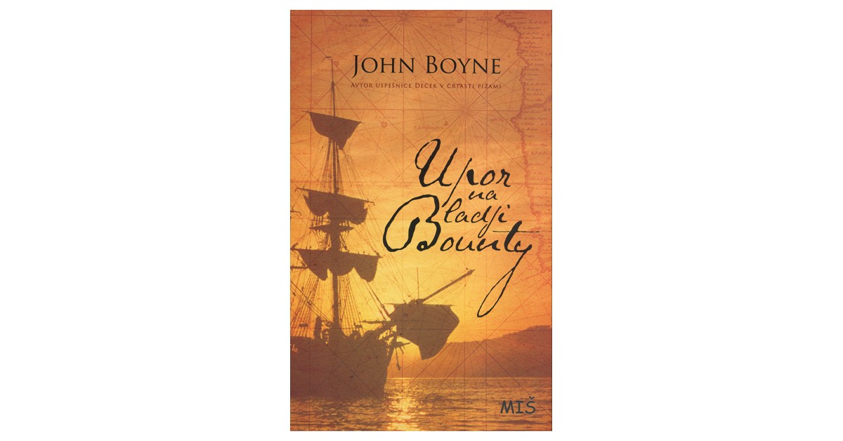 Upor na ladji Bounty - John Boyne | 