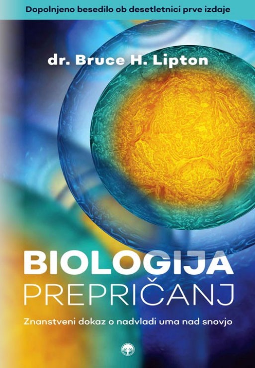 Biologija prepričanj | Bruce H. Lipton - Knjigarna Bukla