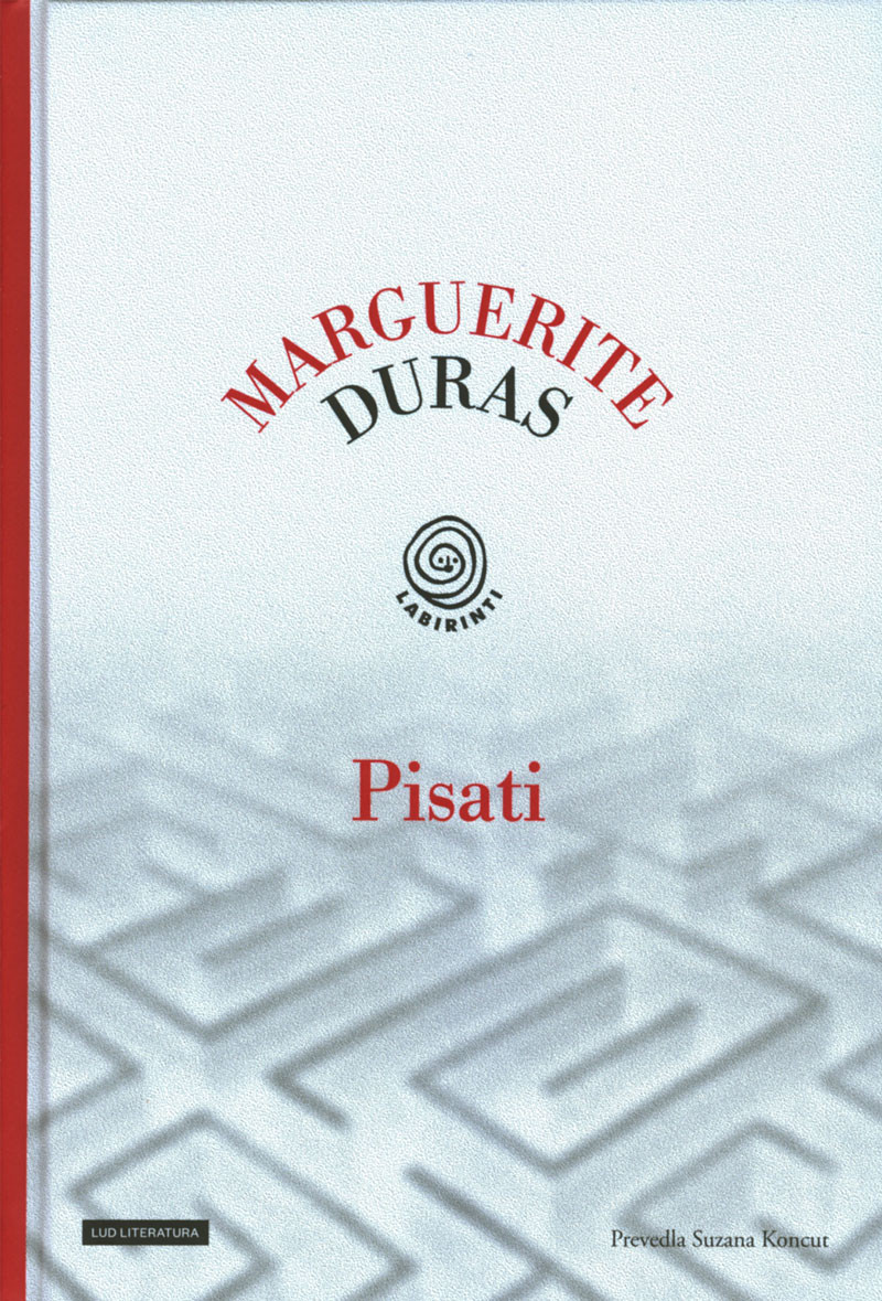 Pisati | Marguerite Duras - Knjigarna Bukla