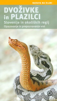 Dvoživke in plazilci Slovnije in okoliških regij