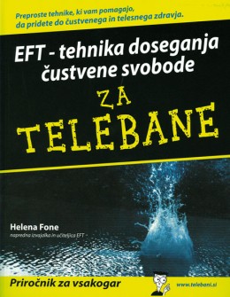 EFT -  tehnika doseganja čustvene svobode za telebane