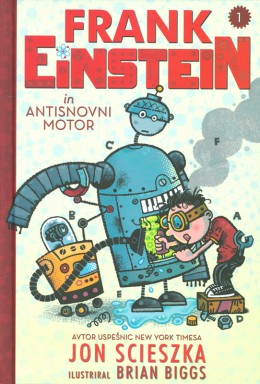 Frank Einstein in antisnovni motor