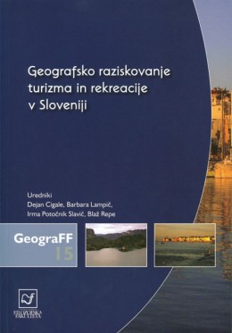 Geografsko raziskovanje turizma in rekreacije v Sloveniji
