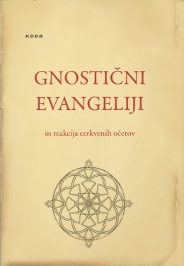 Gnostični evangeliji in reakcija cerkvenih očetov