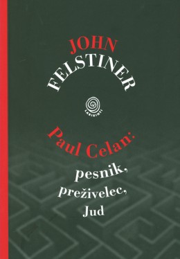 Paul Celan: pesnik, preživelec, Jud