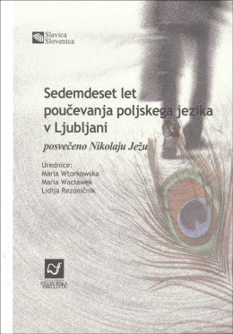 Sedemdeset let poučevanja poljskega jezika v Ljubljani