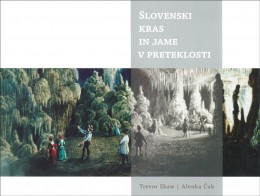Slovenski kras in jame v preteklosti