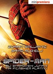 Spider-man ali stripovski junaki na filmskem platnu
