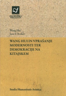 Wang Hui in vprašanje modernosti ter demokracije na Kitajskem