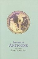 Antigone in Sofoklova Antigona v prevodu Ivana Hribovška