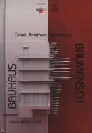 Bauhaus - Baumensch