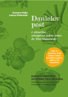 Danielov post z zdravilno zelenjavno-sadno dieto dr. Ewe Dąbrowske