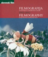 Filmografija slovenskega animiranega filma 1952–2012
