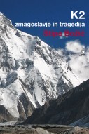 K2 – zmagoslavje in tragedija