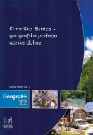 Kamniška Bistrica - geografska podoba gorske doline