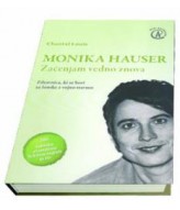 Monika Hauser - začenjam vedno znova