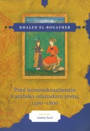 Pred homoseksualnostjo v arabsko-islamskem svetu, 1500–1800