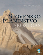 Slovensko planinstvo skozi čas