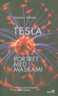 Tesla, portret med maskami